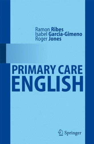 Primary Care English by Ram¨®n Ribes (2007-11-22)