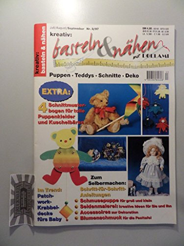 Kreativ - Basteln & Nähen : Puppen - Teddys - Schnitte - Deko - Nr. 3/97.