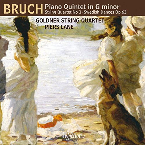 Bruch: Piano Quintet, String Quartet No.1