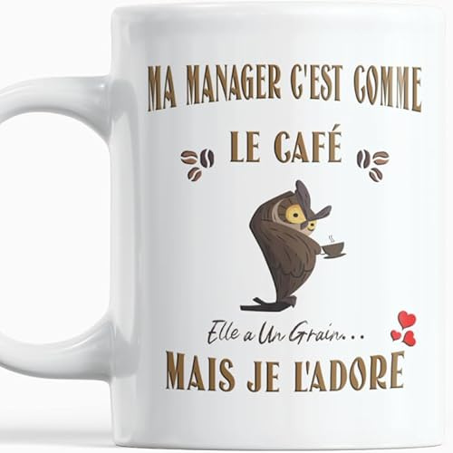 Paroles d'amour Mug Humour Ma Manager – Cadeau original femme Anniversaire ou Noel – Idée cadeau bureau collègue cheffe – Ma Manager c’est comme le café elle a un grain mais je l’adore