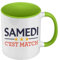 Mug de Couleur Qualité Premium Vert - Samedi c'est match Sport Foot Ballon Rugby Basket - Tasse avec anse et intérieur de couleur