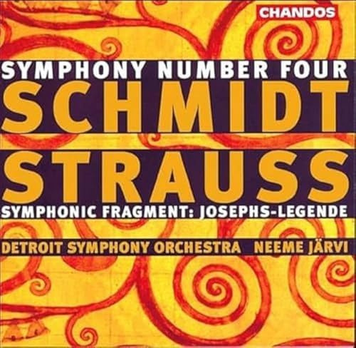 Schmidt: Symphony No. 4 / Strauss: Symphonic Fragment 'Josephs-Legende'