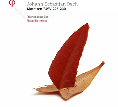 Bach: Motetten Bwv 225-230