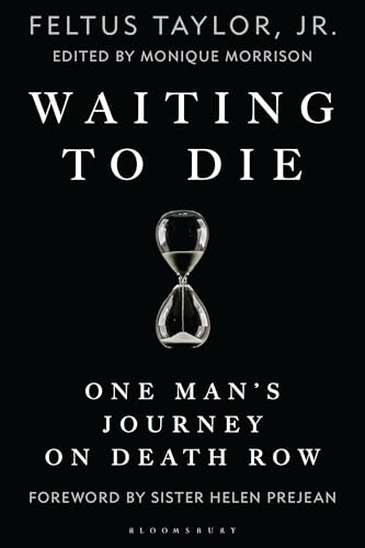 Waiting to Die: One Man’s Journey on Death Row