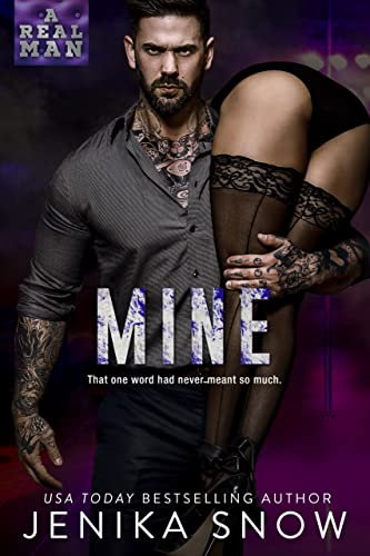 Mine (A Real Man, 13) (English Edition)
