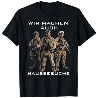 GSG9 KSK Bundespolizei Soldaten Spruch Kommando Feldjäger T-Shirt
