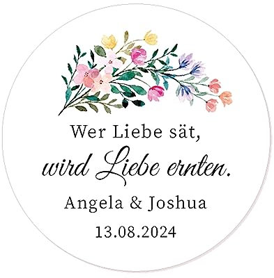 50 Wer Liebe sät, wird Liebe ernten Etiketten PERSONALISIERT Hochzeit Aufkleber 40mm Gastgeschenke für Hochzeit Taufe Geburst - Rd 102 (003)