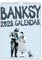 The Calendar King // Banksy Wandkalender 2025, A4-Größe, kreativ, Kunst, schrullig, Weihnachten, Geburtstag, Geschenkidee, Geschenk, Neuheit, Wichteln, Jahresplaner, Bürogeschenk (Vollfarbig,