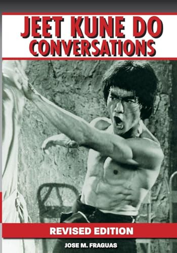 JEET KUNE DO CONVERSATIONS REVISED EDITION