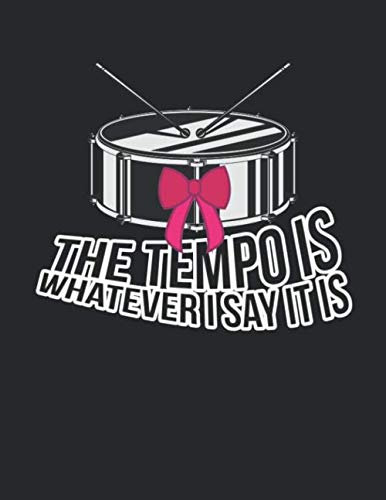 Notenheft: Das Notenbuch für alle Schlagzeuger ♦ über 100 blanko Seiten im A4 Format zum niederschreiben deiner besten Songs und Lieder ♦ Motiv: Tempo is whatever 5