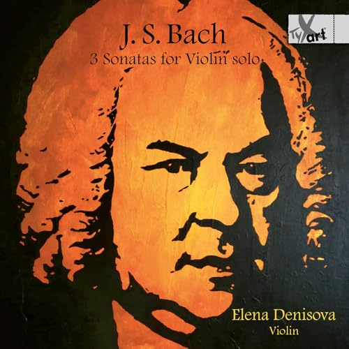 3 Sonaten Für Violine Solo, Bwv1001, 1003, 1005