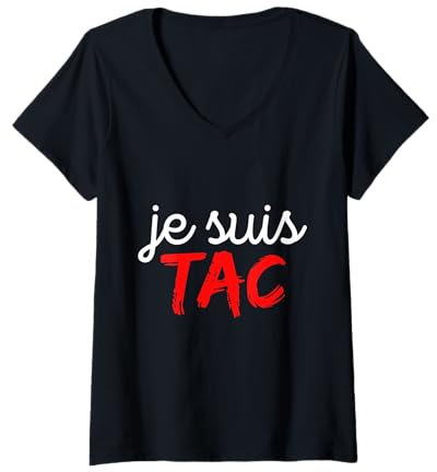 Femme Je Suis TAC - Déguisement Duo Drôle T-Shirt avec Col en V