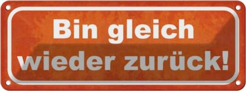 vianmo Blechschild 10x27 cm bin gleich wieder zurück Deko Geschenk Metall Schild