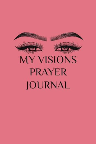 My Visions Prayer Journal
