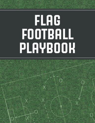 Flag Football Playbook: A Football Playbook Notebook with Field Diagrams for Coaches to Plan and Draw Up Plays and Drills - Football Outline Cover Design
