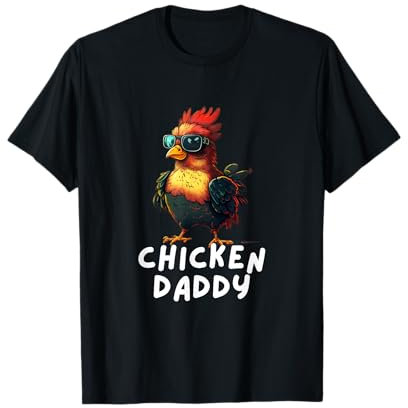 Chicken Daddy Poulailler drôle Poulailler Hendl Poules T-Shirt