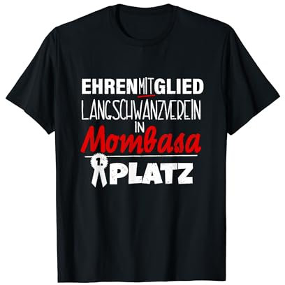 Langschwanztreffen In Mombasa Faschingskostüme 2020 Karneval T-Shirt