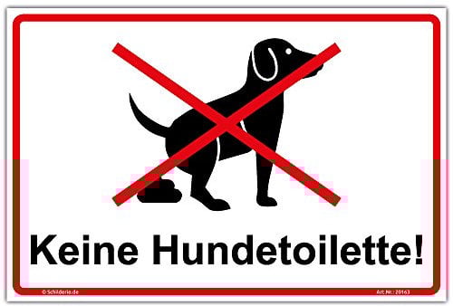 Schild Keine Hundetoilette Hinweisschild 600x400 mm stabile Aluminiumverbundplatte 3mm stark - inkl. 4 Eckbohrungen