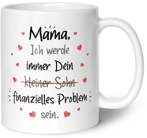 Bedruckte Tasse mit Spruch - Finanzielle Belastung - Vatertagsgeschenke für Papa - Muttertagsgeschenke für Mama - Geschenk für Mama und Papa zum Vatertag Muttertag und Geburtstag - Weiß