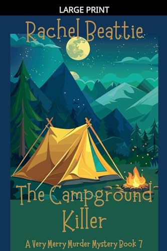 The Campground Killer (A Very Merry Murder Mystery, Band 7)