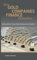 How Gold Companies Finance Themselves: Financing Options at Various Stages of Development and Production (English Edition)