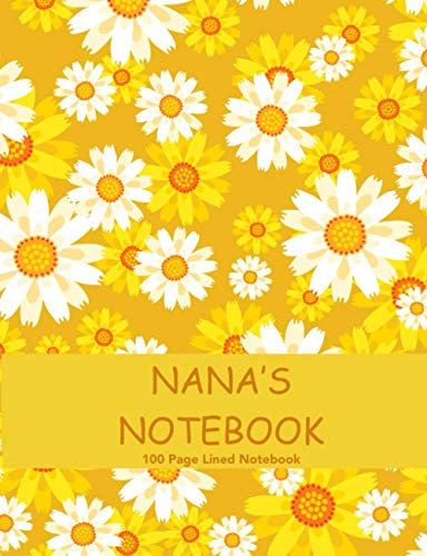 NANA'S NOTEBOOK: NANA'S PERSONALISED 100 PAGE LINED NOTEBOOK