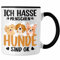Trendation - Ich Hasse Menschen Hunde SInd Ok Tasse Geschenk für Hundebesitzer Hundemama Frauchen (Schwarz)