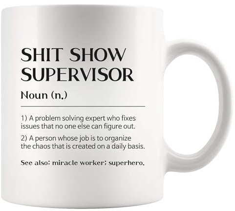 Panvola Shit Show Supervisor Definition Mug Coworker Gifts Sarcastic Boss Manager Leader Funny Office Gifts Novelty Drinkware Ceramic Mug (White, 11 oz)