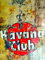 P & E Havana Club Blechschild