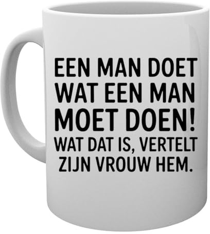 Een Man Doet Wat Een Man Moet Doen Glas Bier Mok Beker Becher Tasse Mug Cup