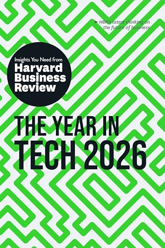 The Year in Tech, 2026: The Insights You Need from Harvard Business Review (HBR Insights Series)
