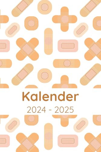 Kalender 2024-2025: Geschenk für Krankenschwestern, Ärzte, Medizinstudenten, Chirurgen, Sanitäter, Arzthelferin, Wochenplaner und Monatsplaner