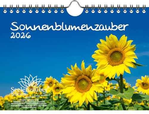 Sonnenblumenzauber DIN A5 Kalender für 2026 Blumen und Blüten - Seelenzauber