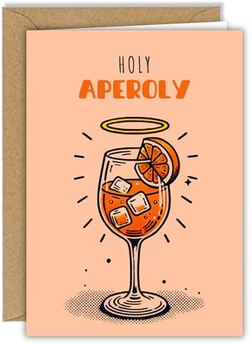 Karte Aperol zu verschiedenen Anlässen - Geburtstagskarte, Glückwunschkarte - mit Umschlag - DIN A6 Klappkarte - Holy Aperoly