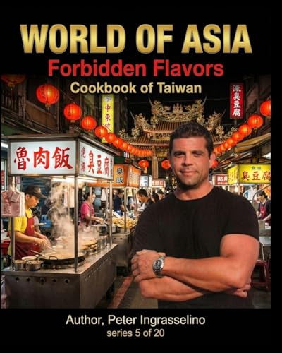 World of Asia Taiwan: Forbidden Flavors