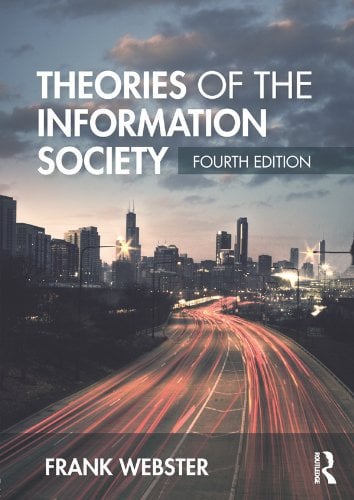 Theories of the Information Society (International Library of Sociology) (English Edition)