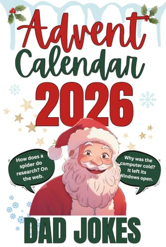 Advent Calendar Dad Jokes: 9 Hilarious Jokes Each Day From December 1st to the 24th