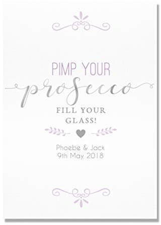 Personalised Pimp Your Prosecco Wedding or Party Sign In Silver Effect, Grey and Lilac (LIS7)