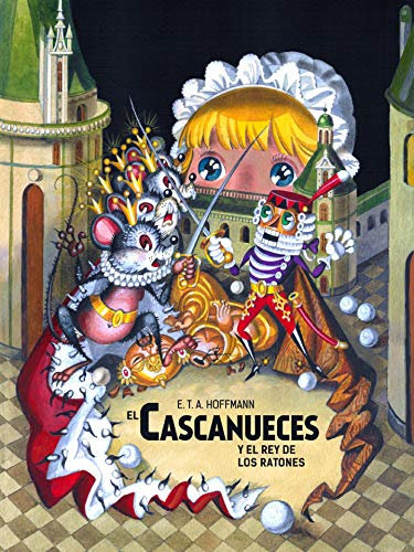 El cascanueces y el rey de los ratones: Libro con ilustraciones (Libros para niños de Oksana Ignaschenko)