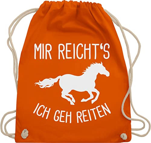 Turnbeutel Rucksack - Taschen - Mir reichts ich geh Reiten I Geschenk Pferde I Pferdemädchen I Pferdeliebhaber - Unisize - Orange - pferdegeschenk stalltasche pferd pferdespruch gehe beutel