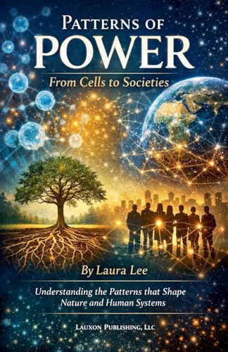 Patterns of Power: From Cells to Societies