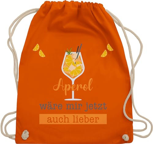 Turnbeutel Rucksack - Statement Taschen - Aperol wäre mir jetzt auch lieber - Aperol Geschenk Lustig - Unisize - Orange - spritz - sprüche statements cocktail stoffrucksack tour beutel spritzen