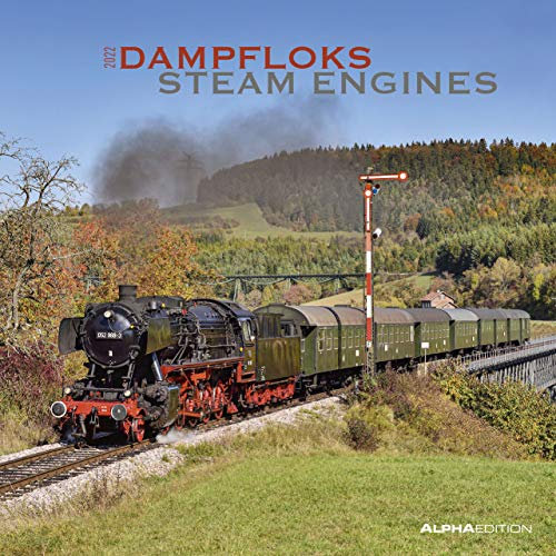Dampfloks 2022 - Broschürenkalender 30x30 cm (30x60 geöffnet) - Kalender mit Platz für Notizen - Steam Engines - Bildkalender - Wandkalender