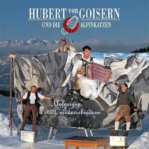 Aufgeigen Statt Niederschiassen