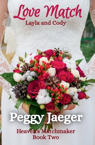 Love Match (Heaven's Matchmaker, Band 2)