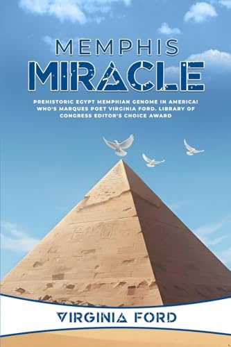 Memphis Miracle: Prehistoric Egypt Memphian genome in America!