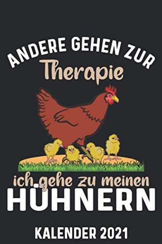 Kalender 2021 A5 Hühner Therapie: 1 Woche 2 Seiten – Terminplaner 2021
