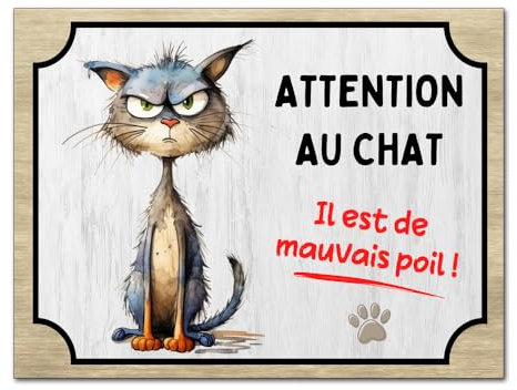 Plaque humour attention au chat il est de mauvais poil panneau pancarte en aluminium