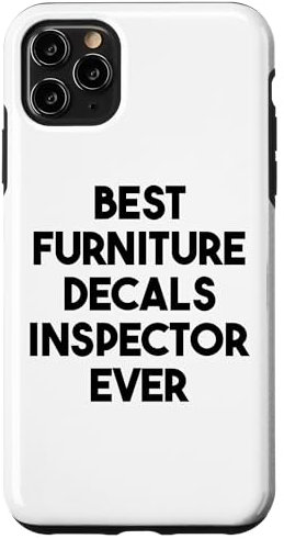 iPhone 11 Pro Max Best Furniture Decals Inspector Ever Case
