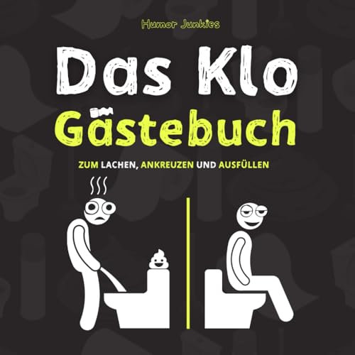Das Klo Gästebuch - der lustige Scherzartikel als Einweihungsgeschenk. Optimal für lustige Geschenke, Einzugsgeschenke oder als Geschäftsbericht für das Gäste WC